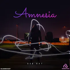 Amnesia - Single by Bob Ray album reviews, ratings, credits