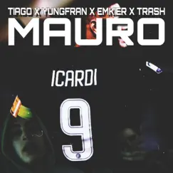 Mauro (feat. Emkier & Trash) Song Lyrics