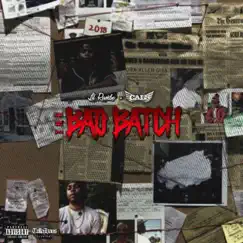 The Bad Batch by Cals & Lil Rambo 300 album reviews, ratings, credits