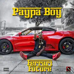 Ferrari Future - Single by Paypa Boy album reviews, ratings, credits