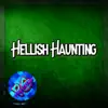 Hellish Haunting - Single album lyrics, reviews, download