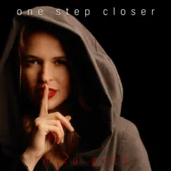 One Step Closer - Single by Mira Goto album reviews, ratings, credits