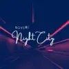 Night City - Single album lyrics, reviews, download