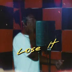 Lose It - Single by Zavier album reviews, ratings, credits