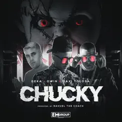 Chucky - Single by Deka, Owin & Maxi Tolosa album reviews, ratings, credits