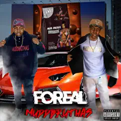 Foreal - Single by Muddbruthas album reviews, ratings, credits