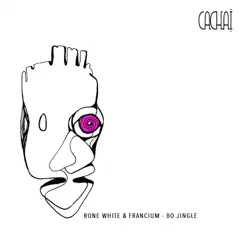 Bo Jingle - Single by Rone White & Francium album reviews, ratings, credits