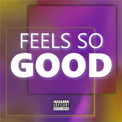 Feels So Good - Single by Hot Handz album reviews, ratings, credits