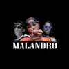 Malandro - Single album lyrics, reviews, download