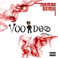 Voodoo (feat. El Dudy & Los Audio Kimikos) [Mambo Remix] - Single by Cruzito album reviews, ratings, credits