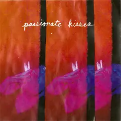 Passionate Kisses - Single by Saintseneca album reviews, ratings, credits