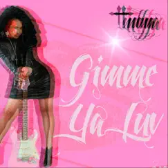 Gimme Ya Luv by Indya album reviews, ratings, credits
