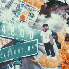 4800 - Single by CashOutJony album reviews, ratings, credits