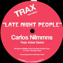 Late Night People by Carlos Nilmmns album reviews, ratings, credits