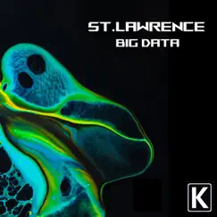 Big Data - Single by St.Lawrence album reviews, ratings, credits