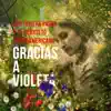 Gracias a Violeta album lyrics, reviews, download
