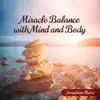 Miracle Balance with Mind and Body album lyrics, reviews, download