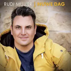 Nuwe Dag by Rudi Muller album reviews, ratings, credits