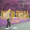 Rest In Prada - Single album lyrics, reviews, download