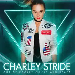 Out of Pocket - Single by Charley Stride & Ayo Beatz album reviews, ratings, credits