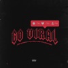Go Viral (feat. Future & Metro Boomin) - Single album lyrics, reviews, download