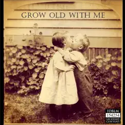 Grow Old with Me Song Lyrics