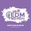 Don't Give Up On Me (Instrumental Workout Mix 140 bpm) song lyrics