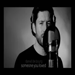 Someone You Loved - Single by Daniel De Bourg album reviews, ratings, credits