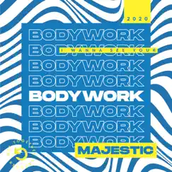 Bodywork - Single by Majestic album reviews, ratings, credits