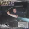 Pullin' Up - Single album lyrics, reviews, download