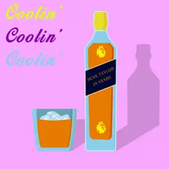 Coolin' - Single by Sean Taylor album reviews, ratings, credits