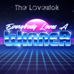 Everybody Loves a Winner - EP by The Lovesick album reviews, ratings, credits