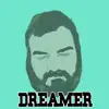 Dreamer - EP album lyrics, reviews, download