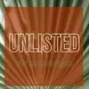 Unlisted (First Fruits) - Single album lyrics, reviews, download