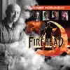 Firehead album lyrics, reviews, download