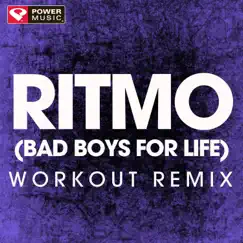 RITMO (Bad Boys for Life) [Extended Workout Remix] Song Lyrics