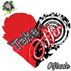 Take Her (feat. Dripn Scxr) - Single by Ogizzle album reviews, ratings, credits