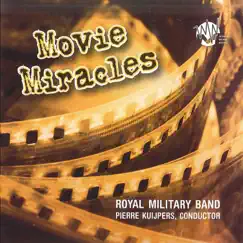 Movie Miracles by Royal Military Band Netherlands album reviews, ratings, credits