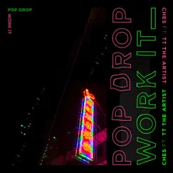 POP DROP work it (feat. TT the Artist) Song Lyrics