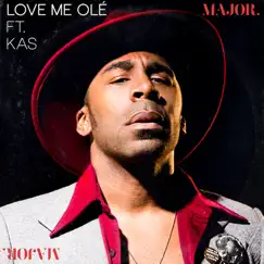 Love Me Ole (feat. KAS) - Single by MAJOR. album reviews, ratings, credits