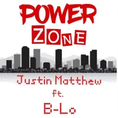Power Zone (feat. B-LO) Song Lyrics