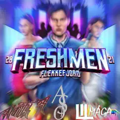 Freshmen 2021 (feat. A$o & Nasty S) Song Lyrics