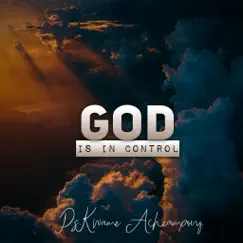 God Is in Control Song Lyrics