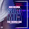 Solo Mia (feat. Medusa Jade) - Single album lyrics, reviews, download