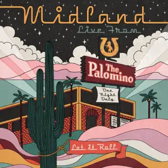 Live From The Palomino by Midland album download