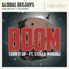 Boom (Turn It up) [feat. Stella Mwangi] - Single album lyrics, reviews, download