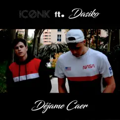 Déjame Caer - Single by Icon K album reviews, ratings, credits