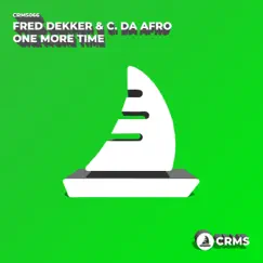 One More Time - Single by Fred Dekker & C. Da Afro album reviews, ratings, credits
