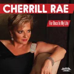 For Once In My Life - Single by Cherrill Rae album reviews, ratings, credits
