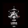 Libra (feat. Gue$$) - Single album lyrics, reviews, download